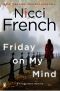[Frieda Klein 05] • Friday on My Mind